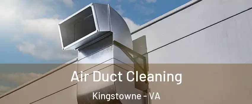 Air Duct Cleaning Kingstowne - VA