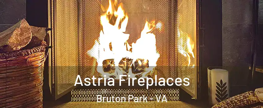 Astria Fireplaces Bruton Park - VA