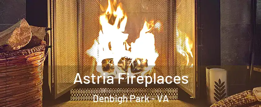 Astria Fireplaces Denbigh Park - VA