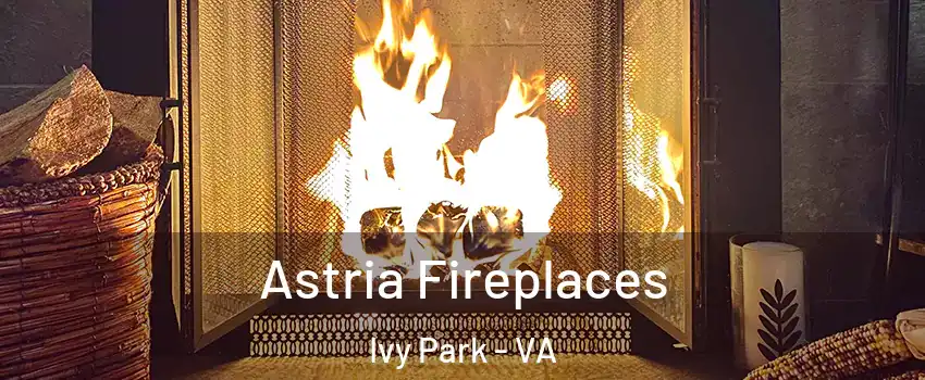 Astria Fireplaces Ivy Park - VA