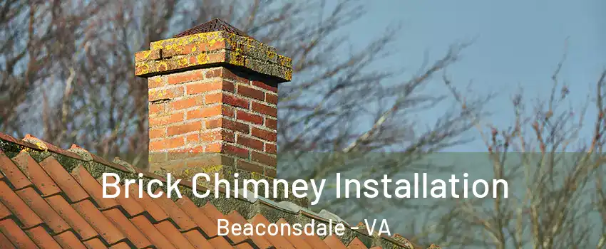 Brick Chimney Installation Beaconsdale - VA
