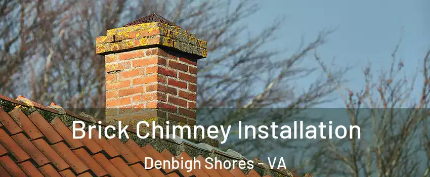 Brick Chimney Installation Denbigh Shores - VA