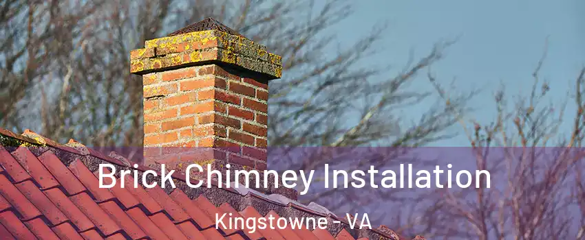 Brick Chimney Installation Kingstowne - VA