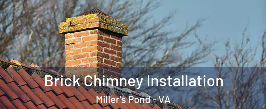 Brick Chimney Installation Miller's Pond - VA