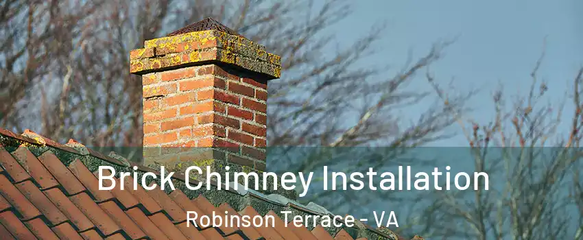 Brick Chimney Installation Robinson Terrace - VA