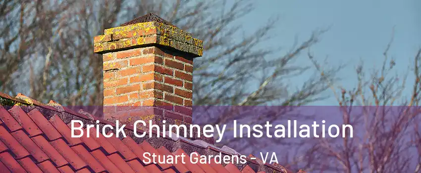 Brick Chimney Installation Stuart Gardens - VA