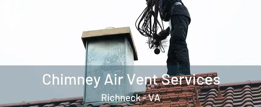 Chimney Air Vent Services Richneck - VA