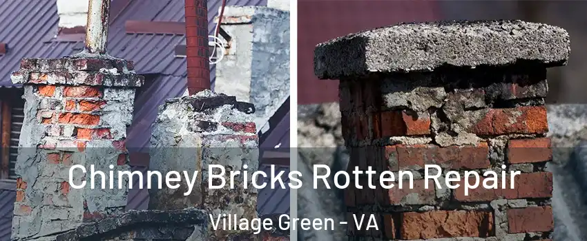 Chimney Bricks Rotten Repair Village Green - VA