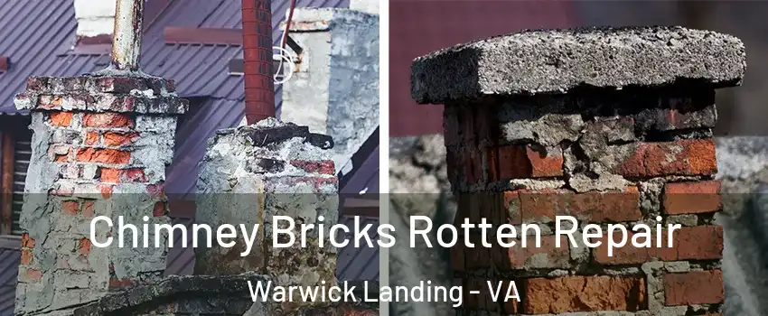 Chimney Bricks Rotten Repair Warwick Landing - VA