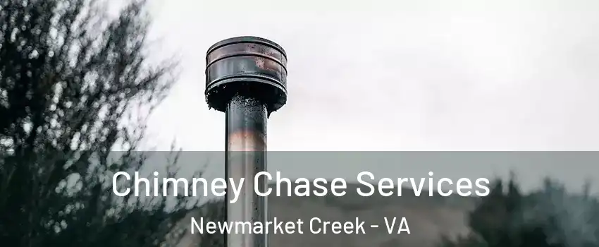 Chimney Chase Services Newmarket Creek - VA