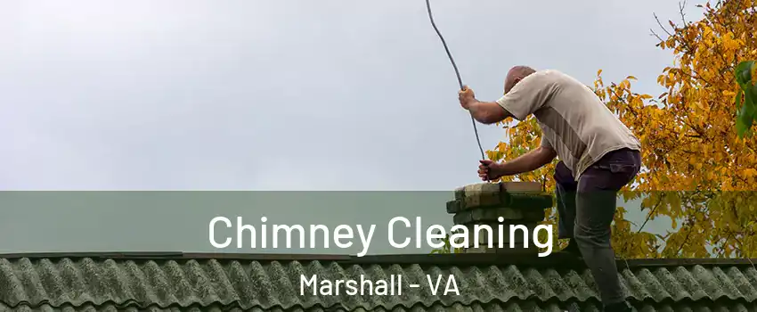 Chimney Cleaning Marshall - VA