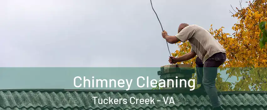 Chimney Cleaning Tuckers Creek - VA