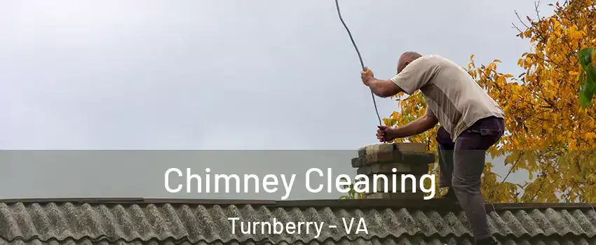 Chimney Cleaning Turnberry - VA