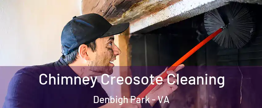 Chimney Creosote Cleaning Denbigh Park - VA