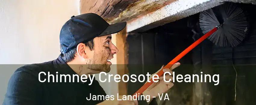 Chimney Creosote Cleaning James Landing - VA