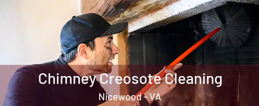 Chimney Creosote Cleaning Nicewood - VA