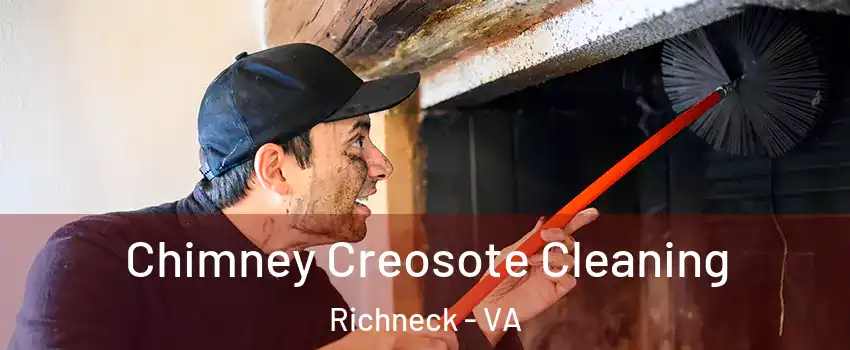 Chimney Creosote Cleaning Richneck - VA