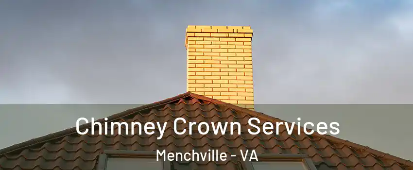 Chimney Crown Services Menchville - VA