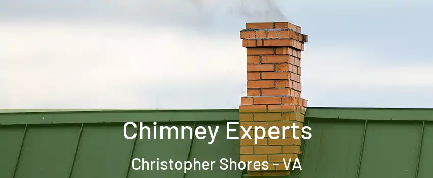 Chimney Experts Christopher Shores - VA
