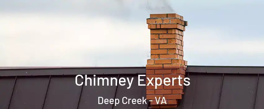 Chimney Experts Deep Creek - VA