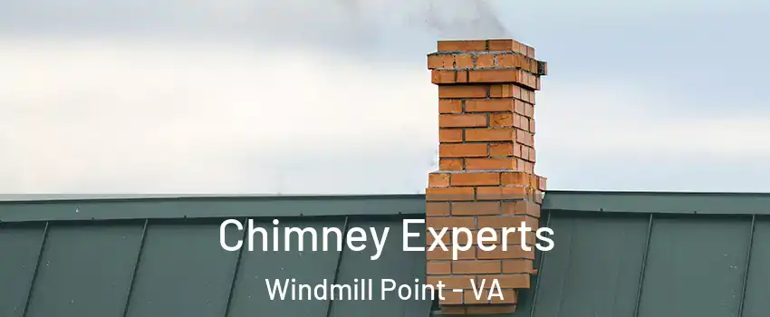 Chimney Experts Windmill Point - VA