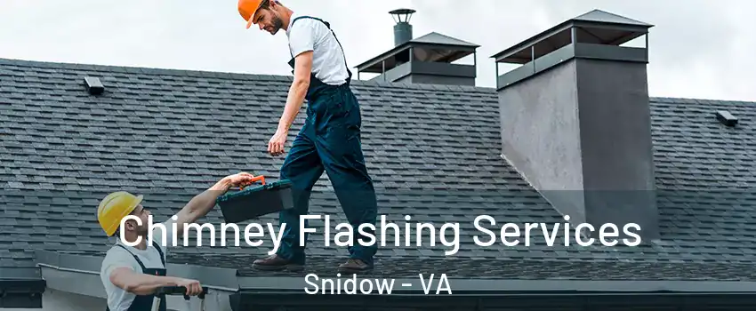Chimney Flashing Services Snidow - VA
