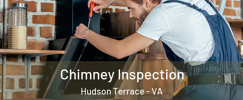 Chimney Inspection Hudson Terrace - VA