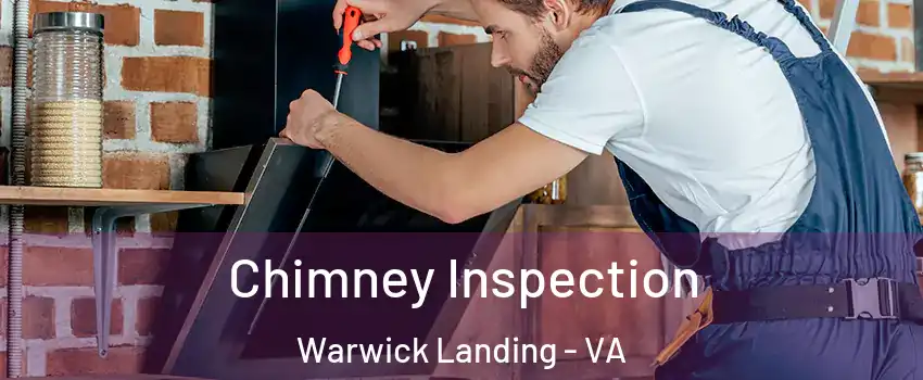 Chimney Inspection Warwick Landing - VA