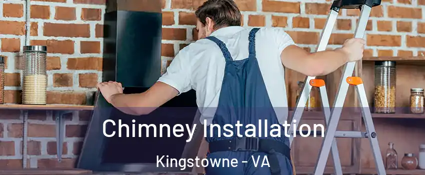 Chimney Installation Kingstowne - VA