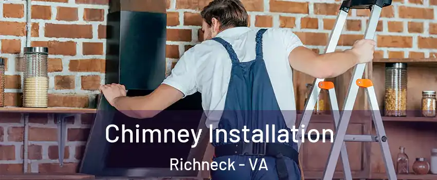 Chimney Installation Richneck - VA