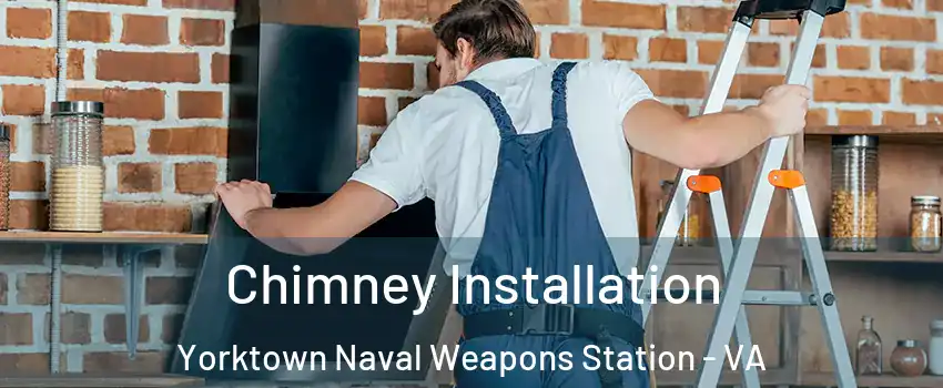 Chimney Installation Yorktown Naval Weapons Station - VA