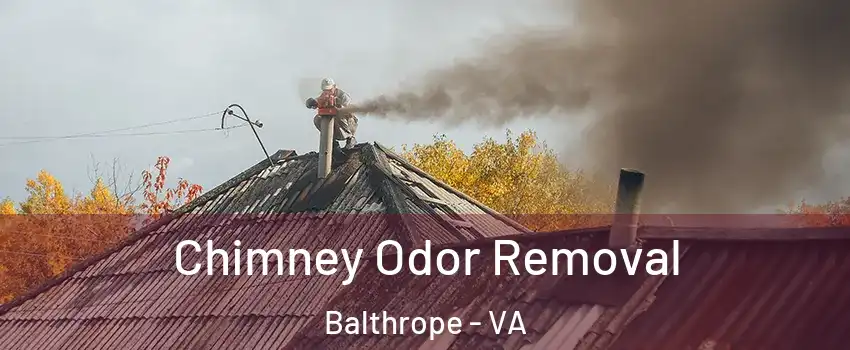 Chimney Odor Removal Balthrope - VA