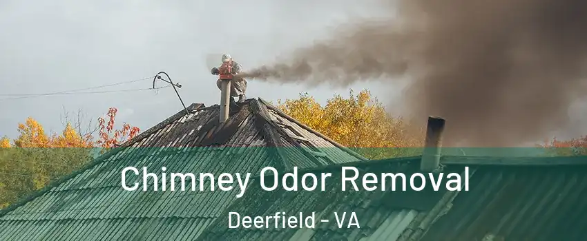 Chimney Odor Removal Deerfield - VA
