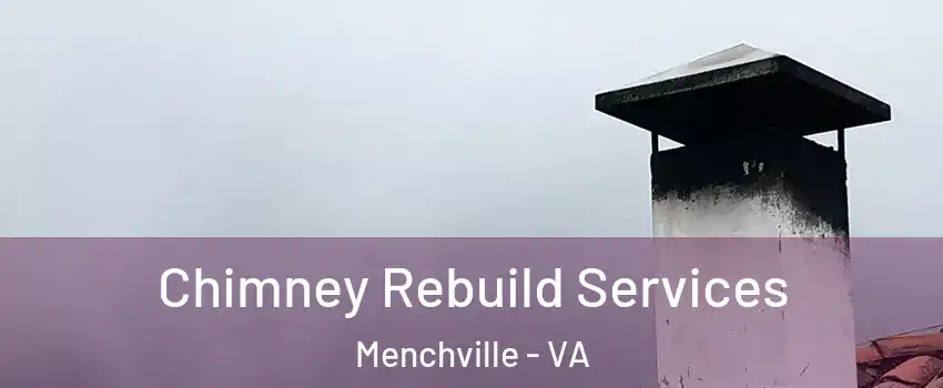 Chimney Rebuild Services Menchville - VA