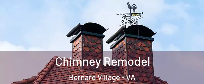 Chimney Remodel Bernard Village - VA