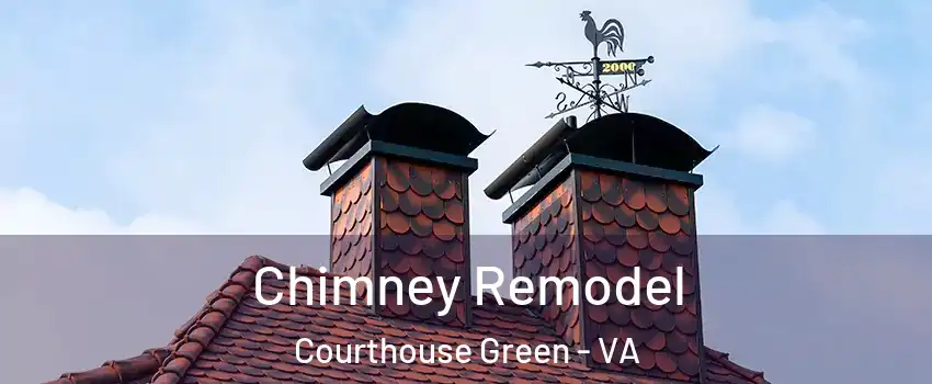 Chimney Remodel Courthouse Green - VA