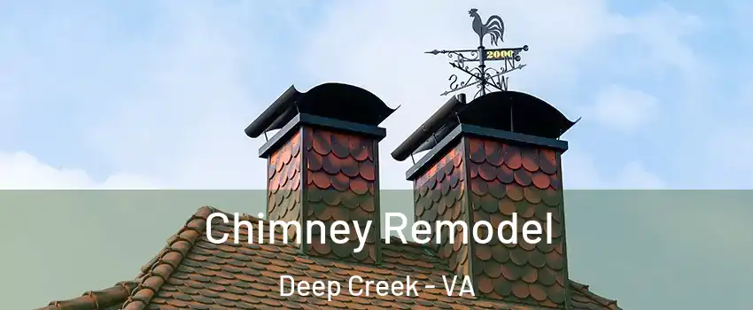 Chimney Remodel Deep Creek - VA
