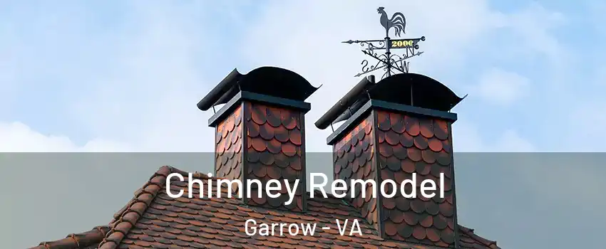 Chimney Remodel Garrow - VA