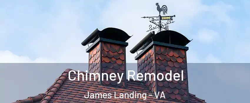 Chimney Remodel James Landing - VA