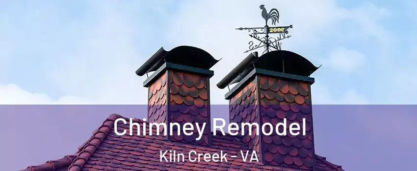 Chimney Remodel Kiln Creek - VA