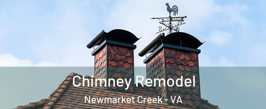 Chimney Remodel Newmarket Creek - VA