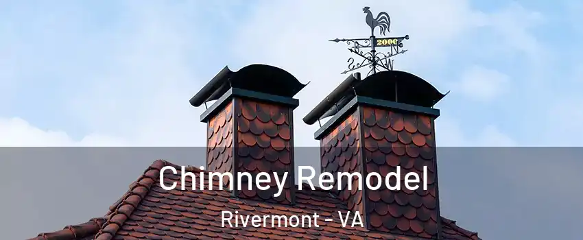 Chimney Remodel Rivermont - VA