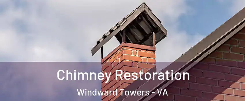Chimney Restoration Windward Towers - VA