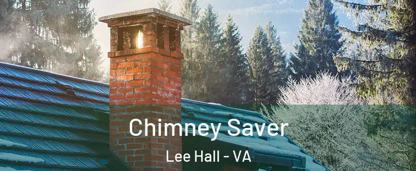 Chimney Saver Lee Hall - VA