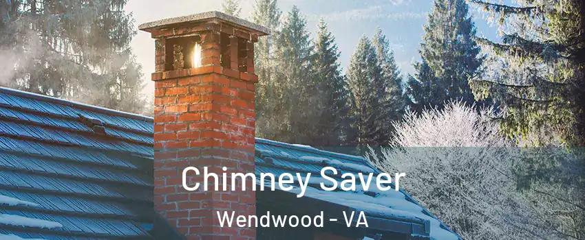 Chimney Saver Wendwood - VA