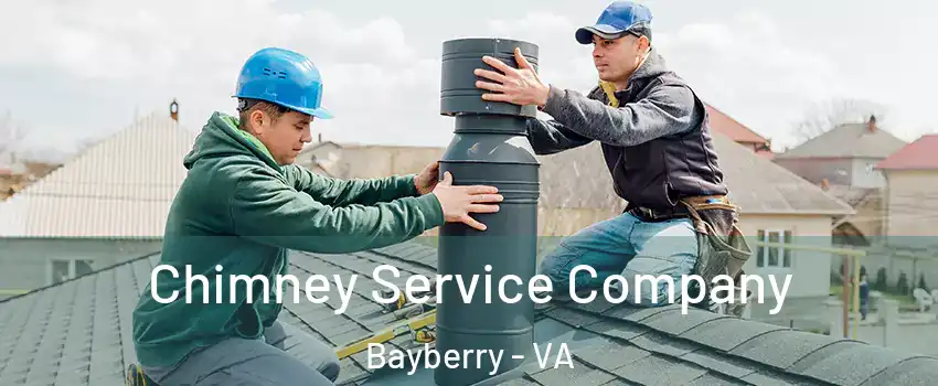 Chimney Service Company Bayberry - VA