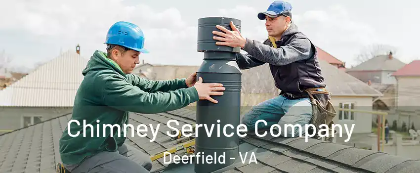 Chimney Service Company Deerfield - VA