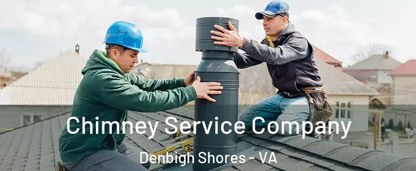 Chimney Service Company Denbigh Shores - VA