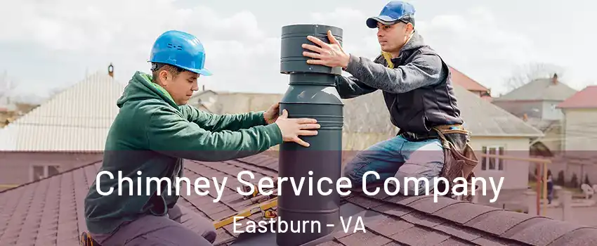 Chimney Service Company Eastburn - VA