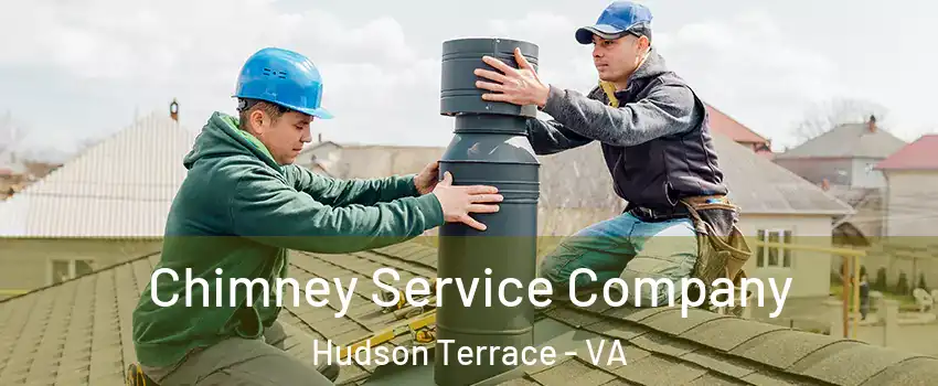 Chimney Service Company Hudson Terrace - VA
